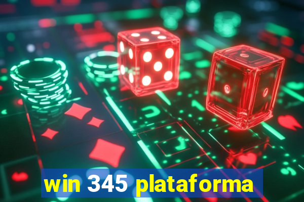 win 345 plataforma