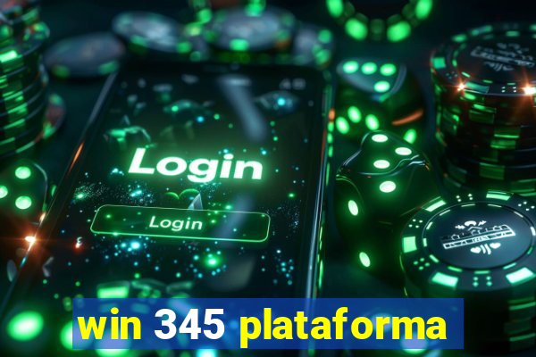 win 345 plataforma