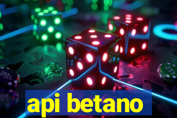 api betano