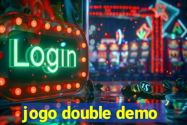 jogo double demo