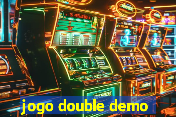 jogo double demo