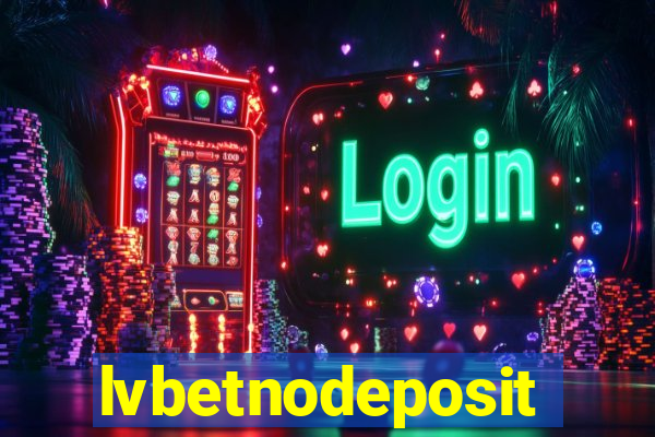 lvbetnodeposit