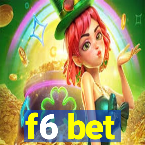 f6 bet