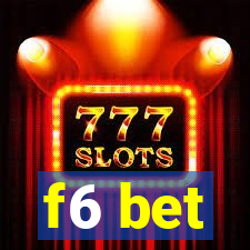 f6 bet