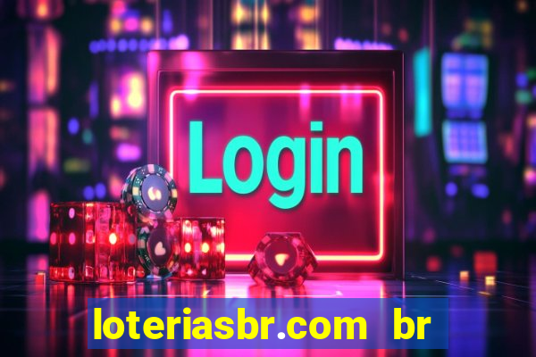 loteriasbr.com br site oficial