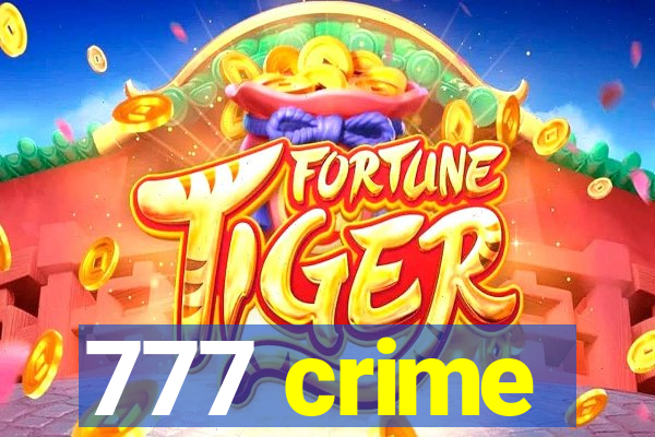 777 crime