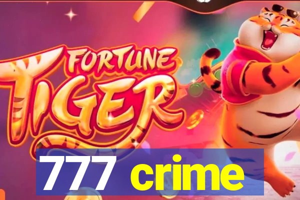 777 crime