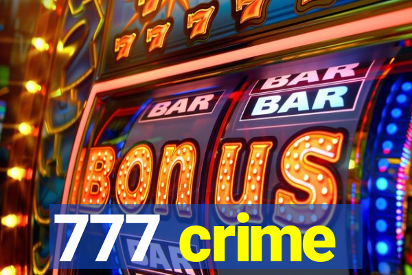 777 crime