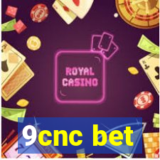 9cnc bet