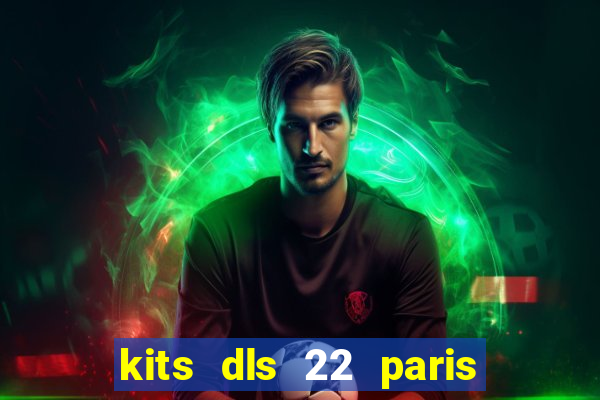 kits dls 22 paris saint germain