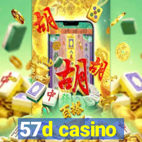 57d casino