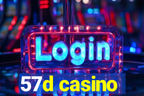 57d casino