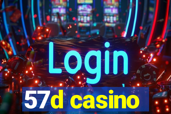 57d casino