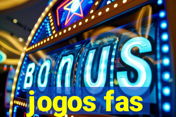 jogos fas