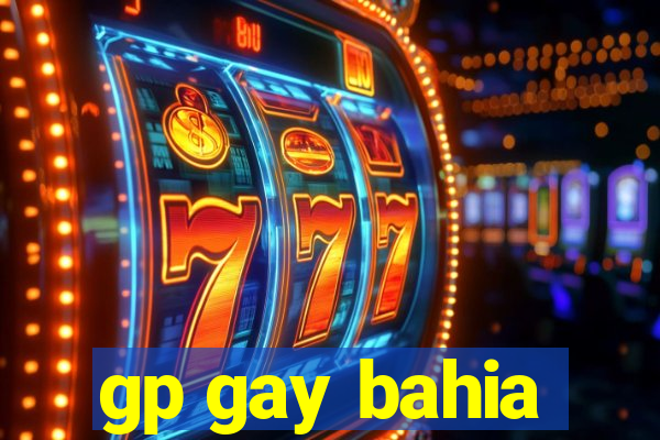 gp gay bahia