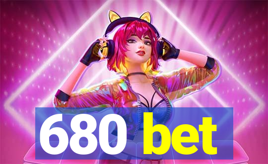 680 bet