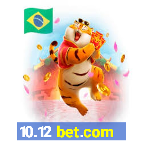 10.12 bet.com