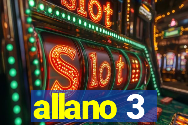 allano 3