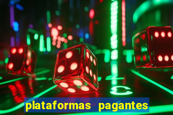 plataformas pagantes fortune tiger