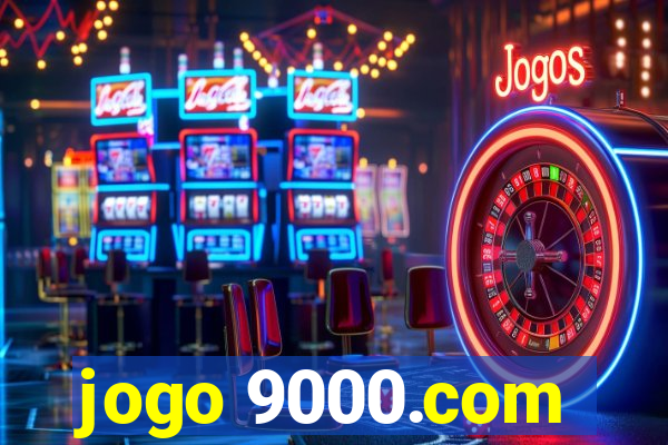 jogo 9000.com