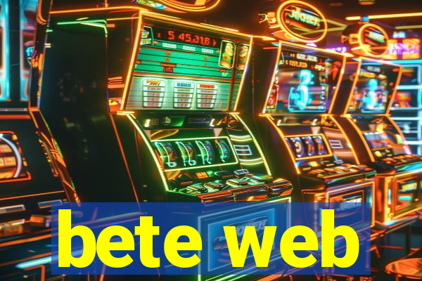 bete web