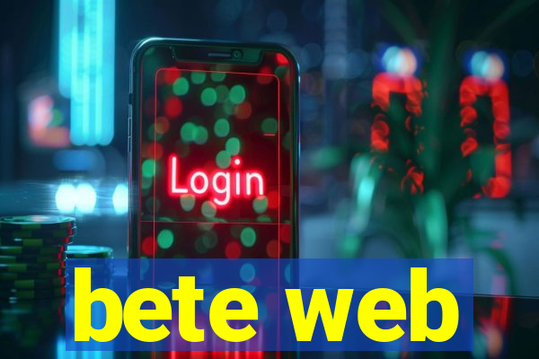 bete web