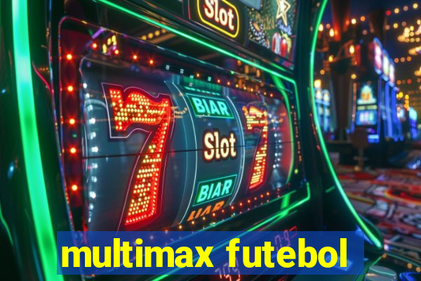 multimax futebol