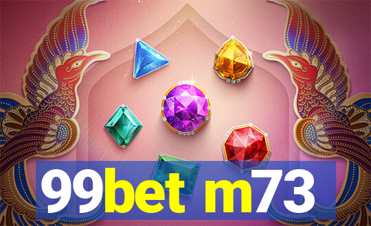 99bet m73