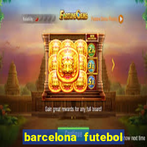 barcelona futebol play hd