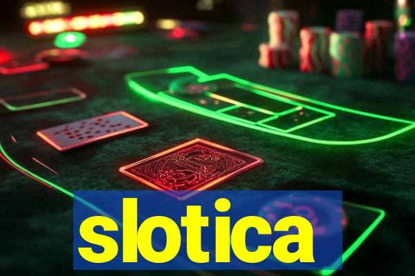 slotica