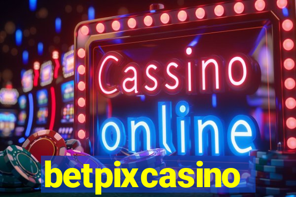 betpixcasino