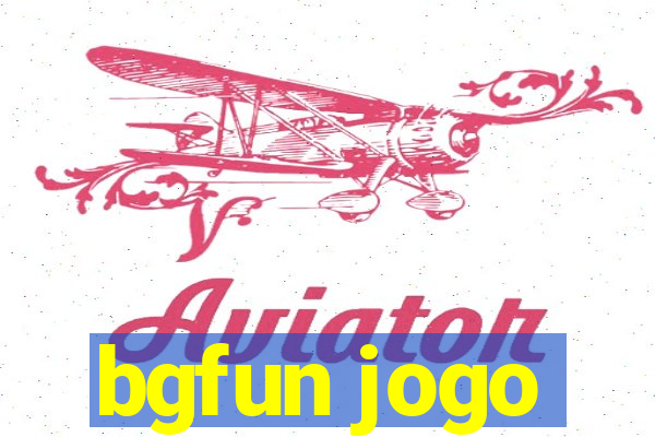 bgfun jogo