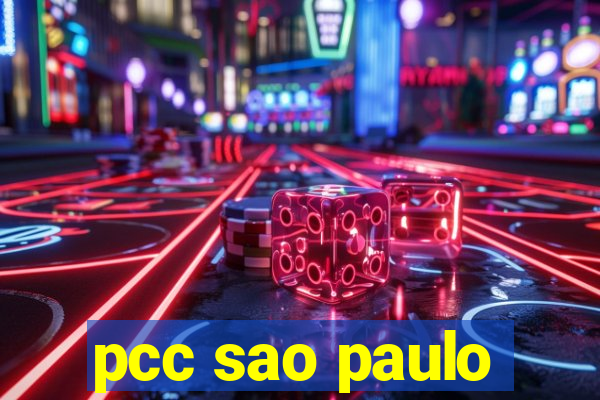 pcc sao paulo