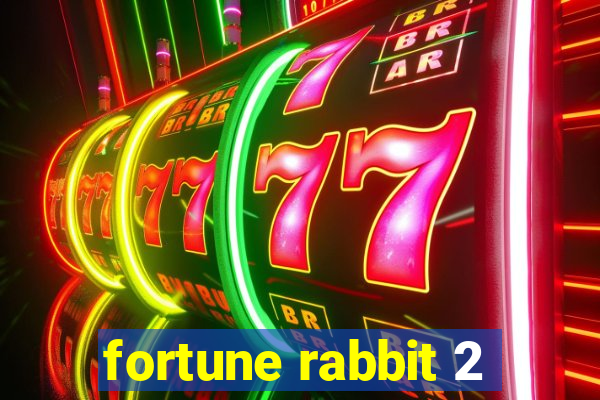 fortune rabbit 2