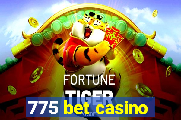 775 bet casino