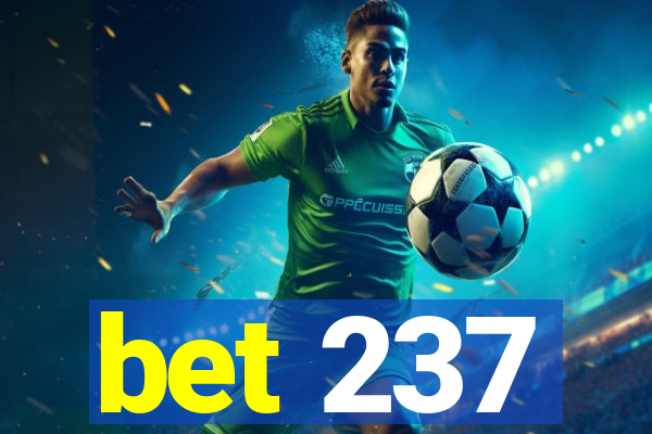 bet 237