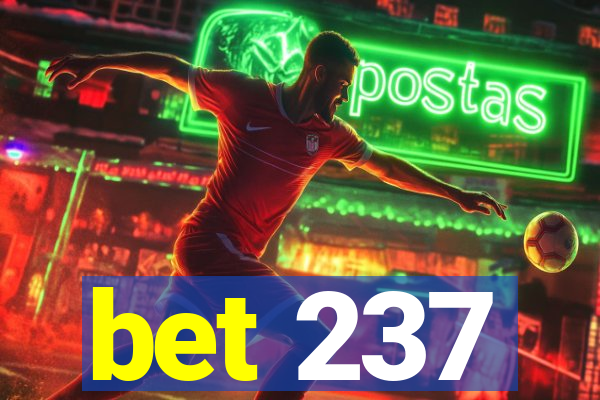 bet 237