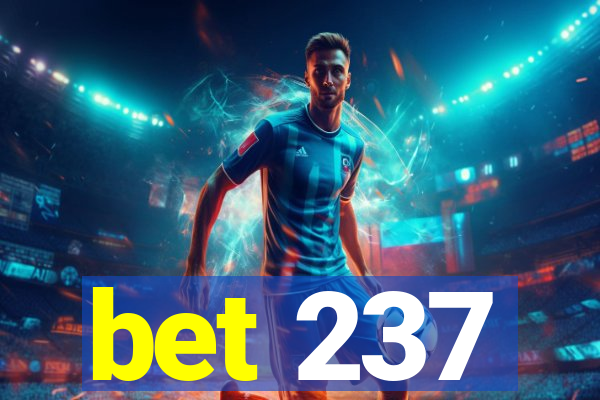 bet 237