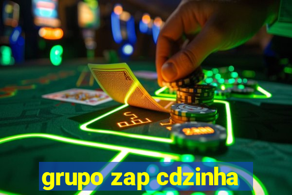 grupo zap cdzinha