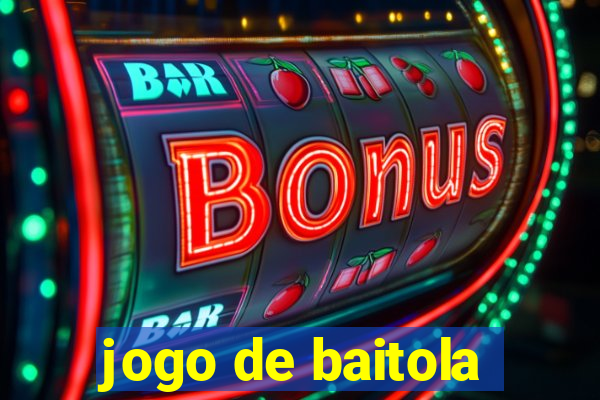 jogo de baitola