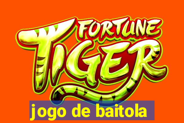 jogo de baitola