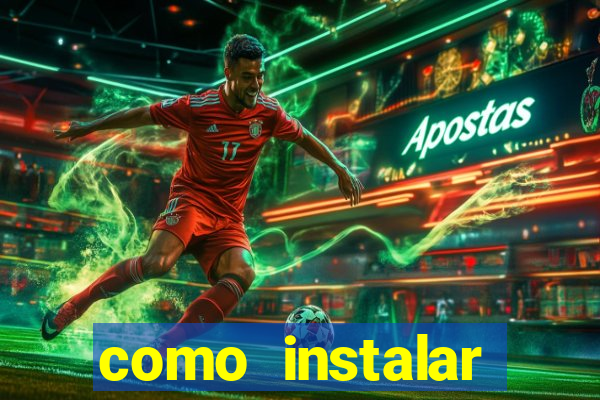 como instalar brazuca play