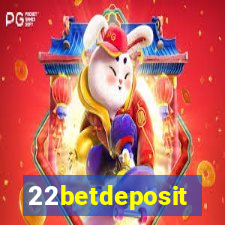 22betdeposit