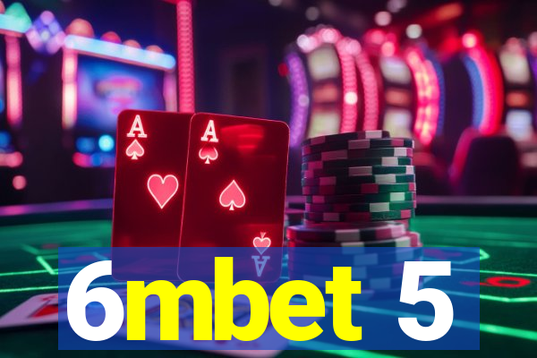 6mbet 5