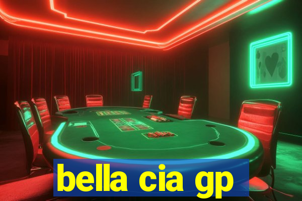 bella cia gp