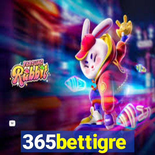 365bettigre