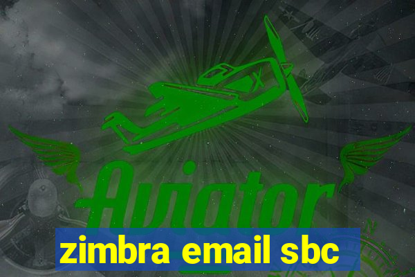 zimbra email sbc