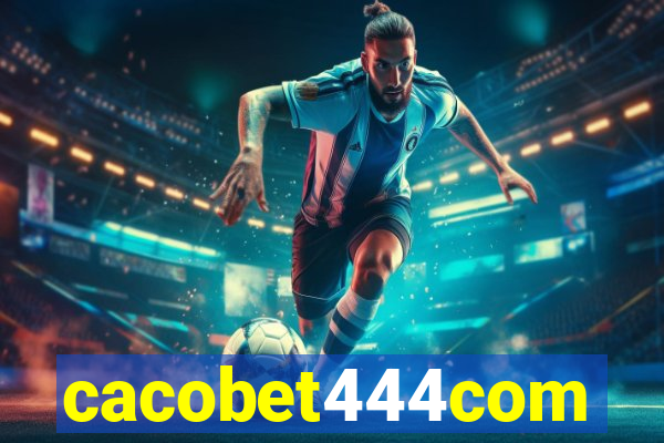 cacobet444com