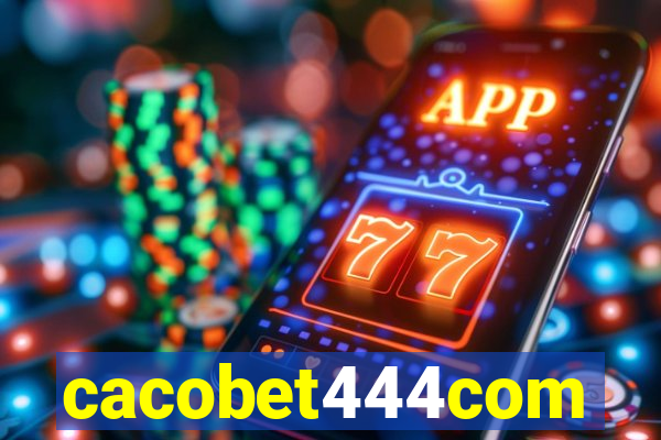 cacobet444com