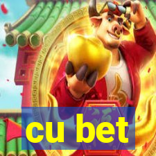 cu bet